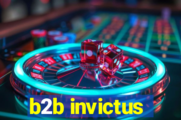 b2b invictus